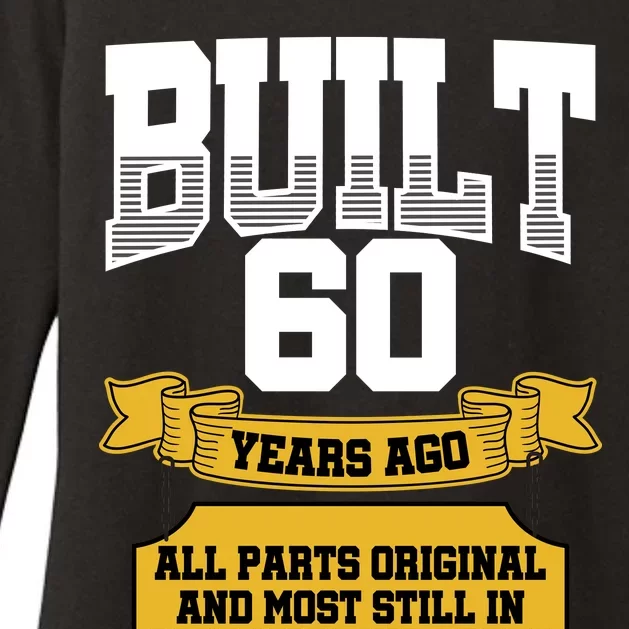 Built 60th Birthday All Original Part Womens CVC Long Sleeve Shirt