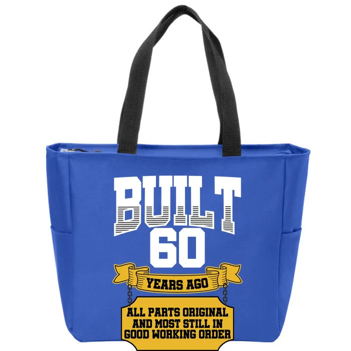 Built 60th Birthday All Original Part Zip Tote Bag