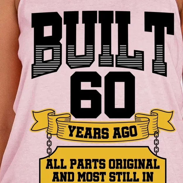 Built 60th Birthday All Original Part Women's Knotted Racerback Tank