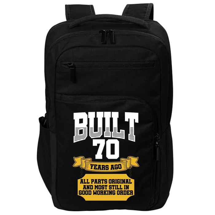 Built 70th Birthday All Original Part Impact Tech Backpack