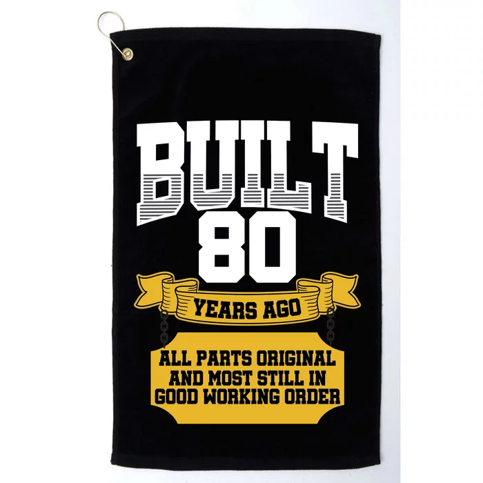 Built 80th Birthday All Original Part Platinum Collection Golf Towel