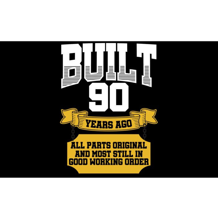 Built 90th Birthday All Original Part Bumper Sticker