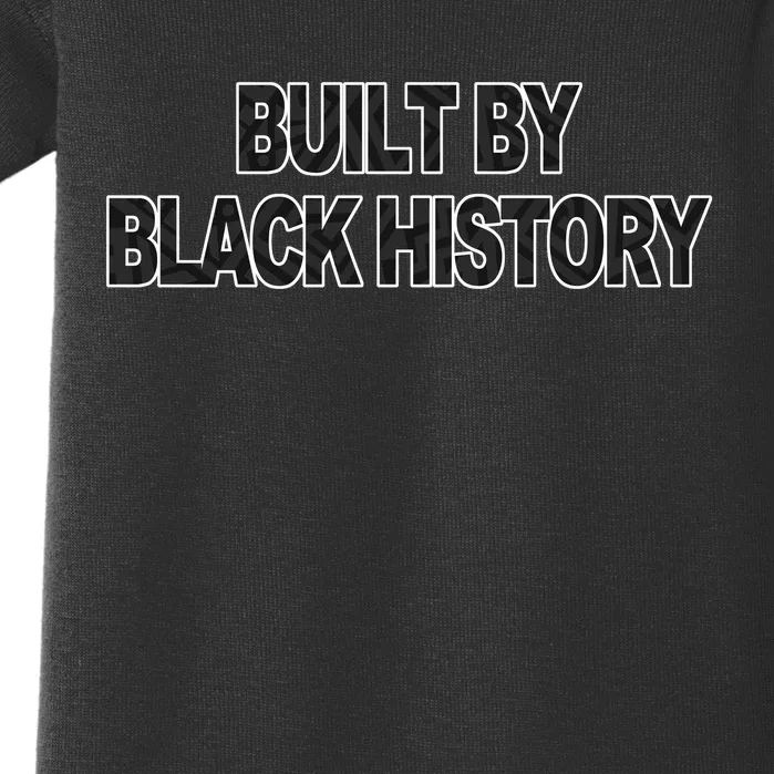 Built By Black History Black History Month Baby Bodysuit