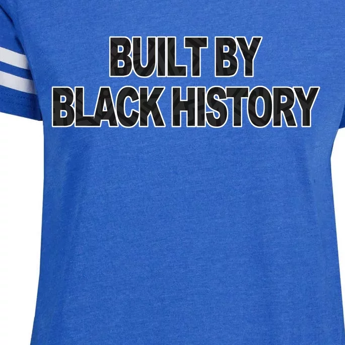 Built By Black History Black History Month Enza Ladies Jersey Football T-Shirt