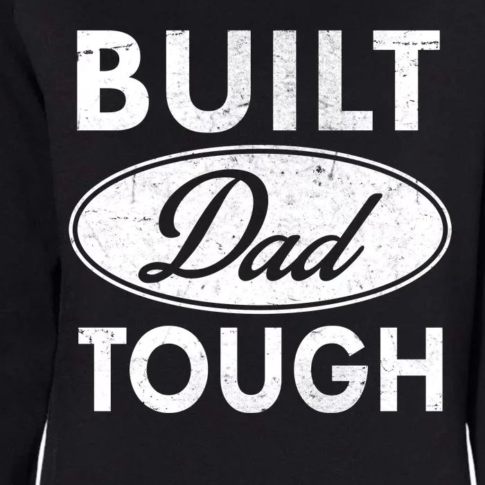 Built Dad Tough Car Logo Womens California Wash Sweatshirt