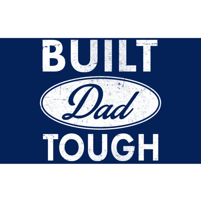 Built Dad Tough Car Logo Bumper Sticker