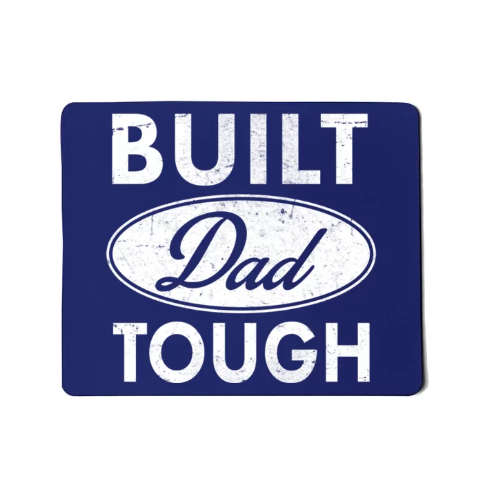 Built Dad Tough Car Logo Mousepad