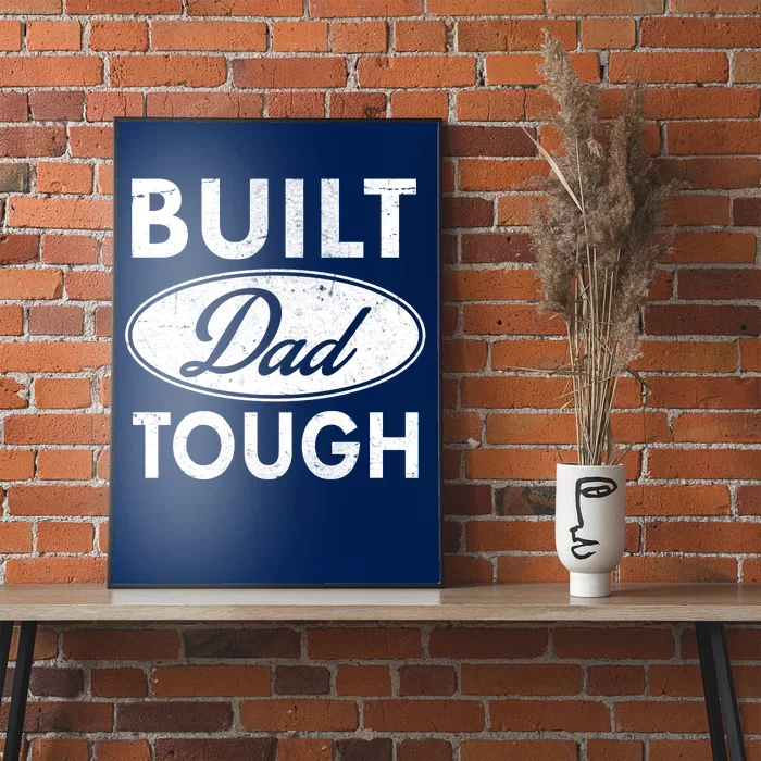 Built Dad Tough Car Logo Poster