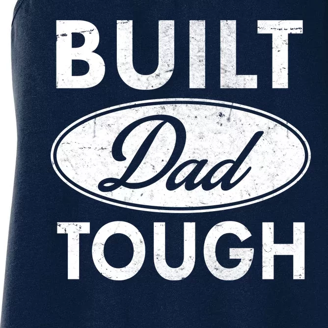 Built Dad Tough Car Logo Women's Racerback Tank