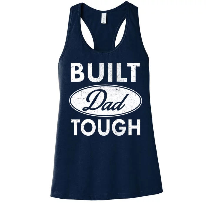 Built Dad Tough Car Logo Women's Racerback Tank