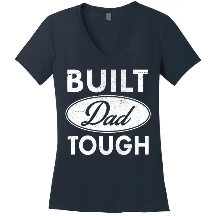 Built Dad Tough Car Logo Women's V-Neck T-Shirt