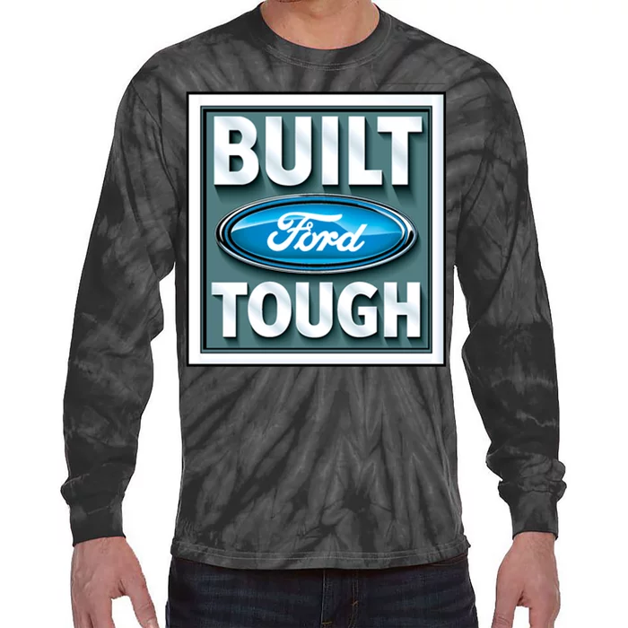 Built Ford Tough Tie-Dye Long Sleeve Shirt