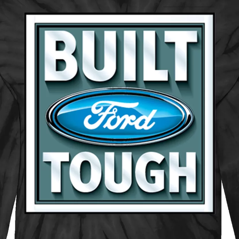 Built Ford Tough Tie-Dye Long Sleeve Shirt