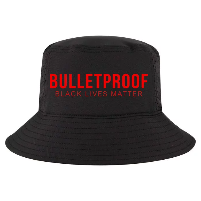 Bulletproof Black Lives Matter Logo Cool Comfort Performance Bucket Hat