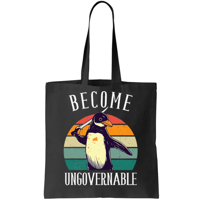 Become Ungovernable Meme Funny Penguin Tote Bag