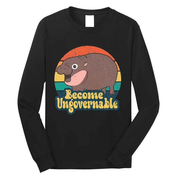 Become Ungovernable Moo Deng Humor Long Sleeve Shirt