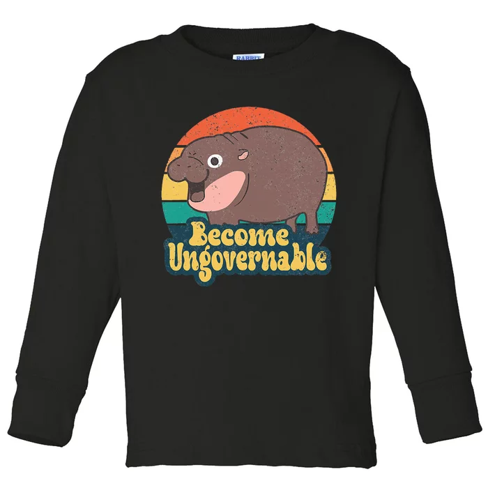 Become Ungovernable Moo Deng Humor Toddler Long Sleeve Shirt