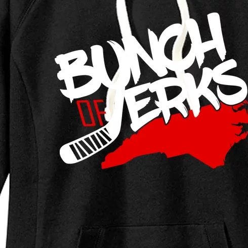 Bunch Of Jerks Carolina Hockey Women's Fleece Hoodie