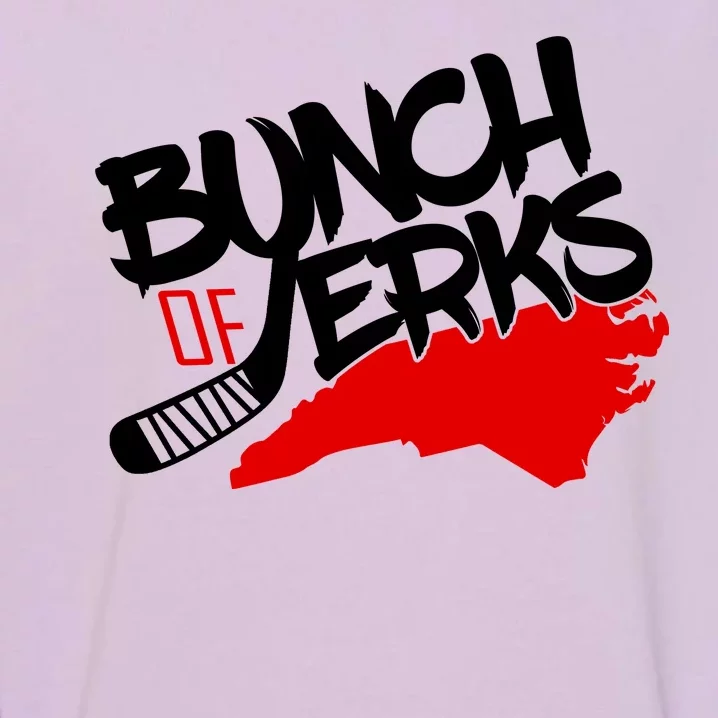 Bunch Of Jerks Carolina Hockey Garment-Dyed Sweatshirt