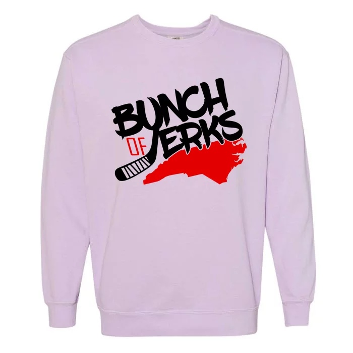 Bunch Of Jerks Carolina Hockey Garment-Dyed Sweatshirt