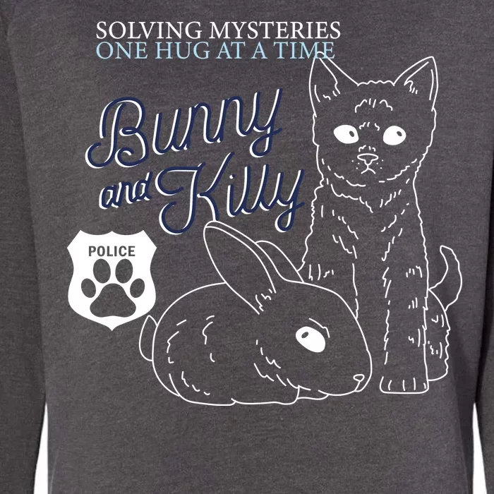 Bunny Kitty Police Solving Mysteries One Hug At A Time Womens California Wash Sweatshirt