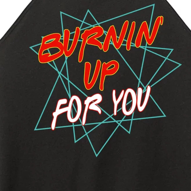 Burnin' Up For My Women’s Perfect Tri Rocker Tank