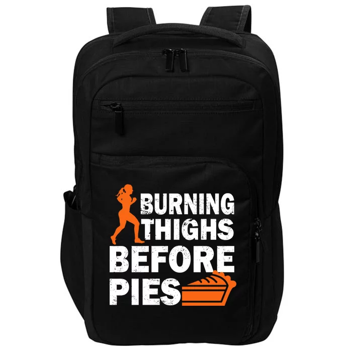 Burning Thighs For Christmas Pies Impact Tech Backpack