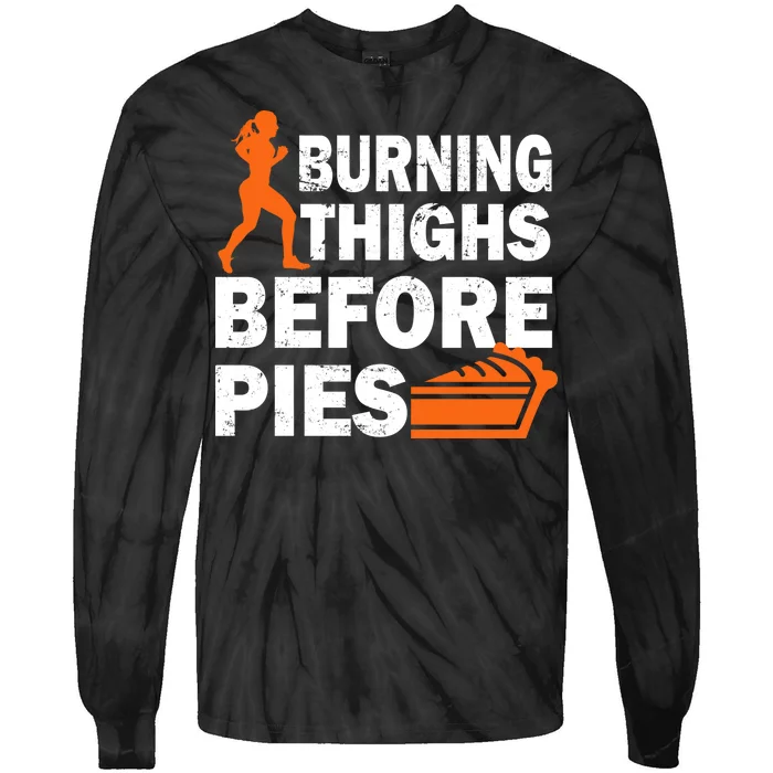 Burning Thighs For Christmas Pies Tie-Dye Long Sleeve Shirt