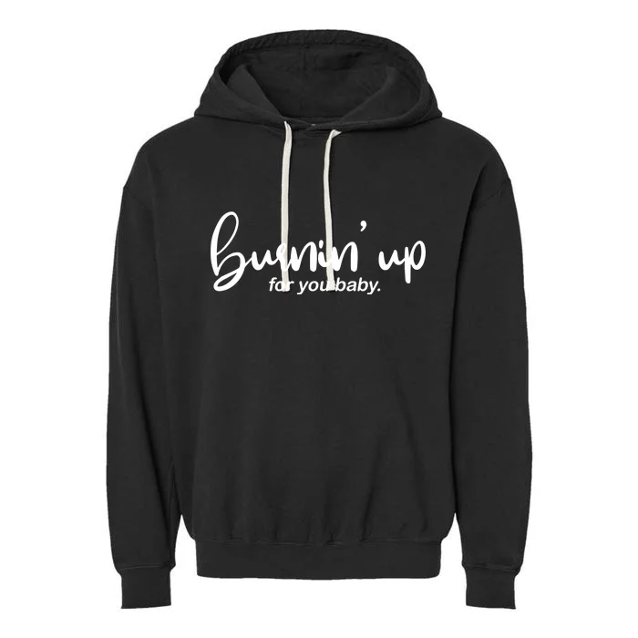 Burning Up For You Baby Garment-Dyed Fleece Hoodie