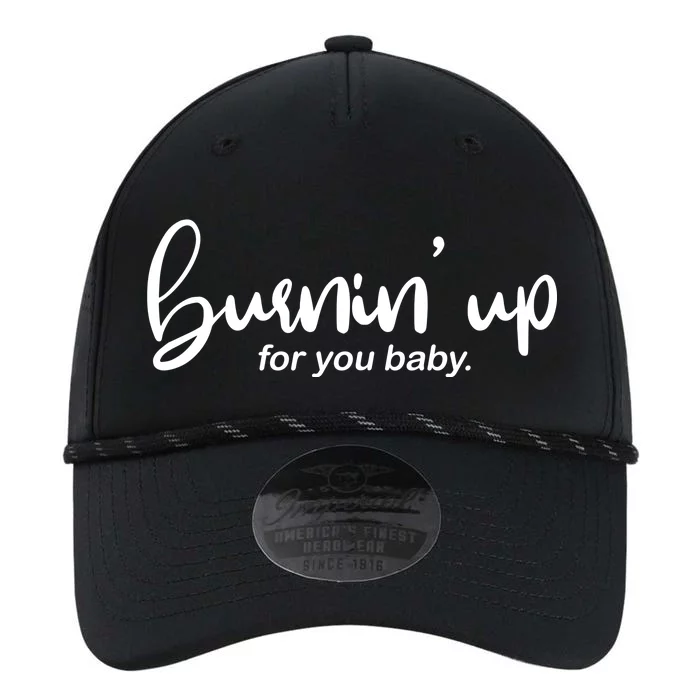 Burning Up For You Baby Performance The Dyno Cap