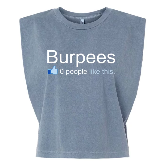 Burpees, 0 People Like This Garment-Dyed Women's Muscle Tee