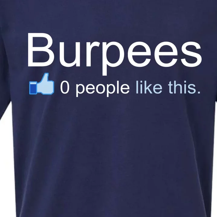 Burpees, 0 People Like This Sueded Cloud Jersey T-Shirt