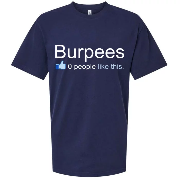 Burpees, 0 People Like This Sueded Cloud Jersey T-Shirt