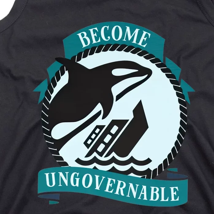 Become Ungovernable Ship Wreck Killer Whale Funny Marine Sciene Eat The Rich Tank Top