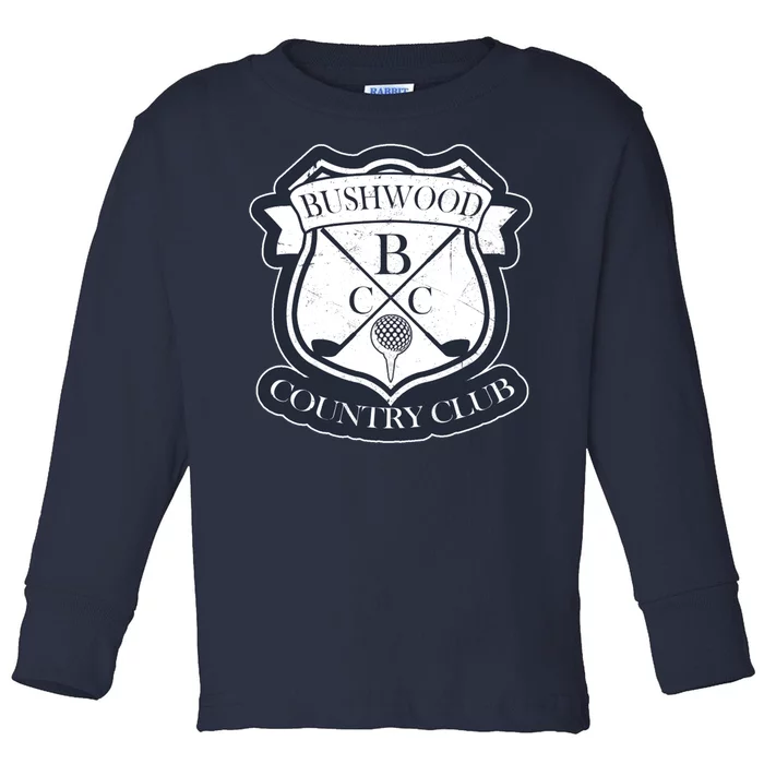 Bushwood Country Club Toddler Long Sleeve Shirt