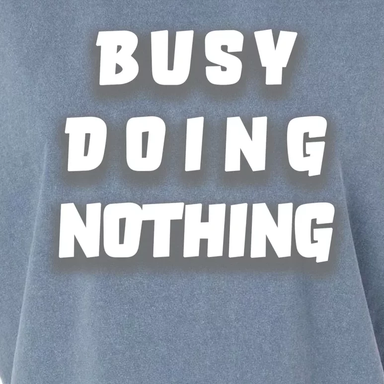 Busy Doing Nothing Garment-Dyed Women's Muscle Tee