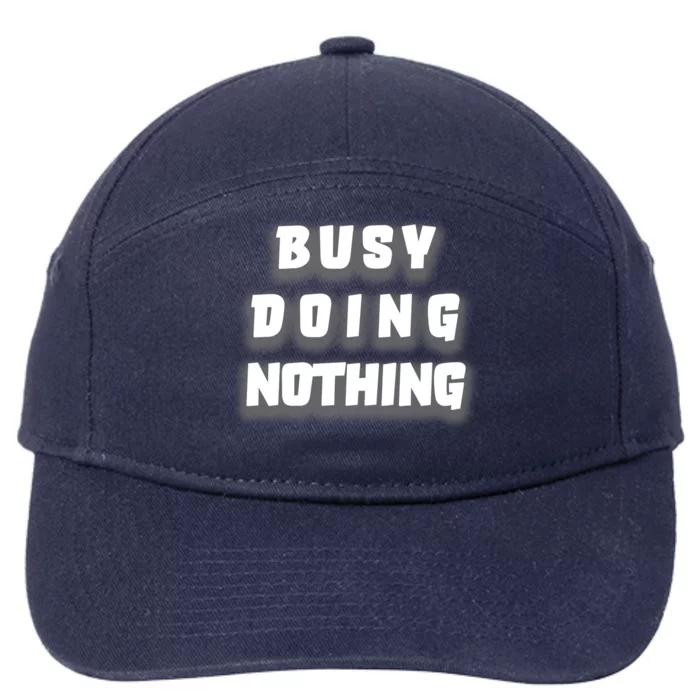 Busy Doing Nothing 7-Panel Snapback Hat