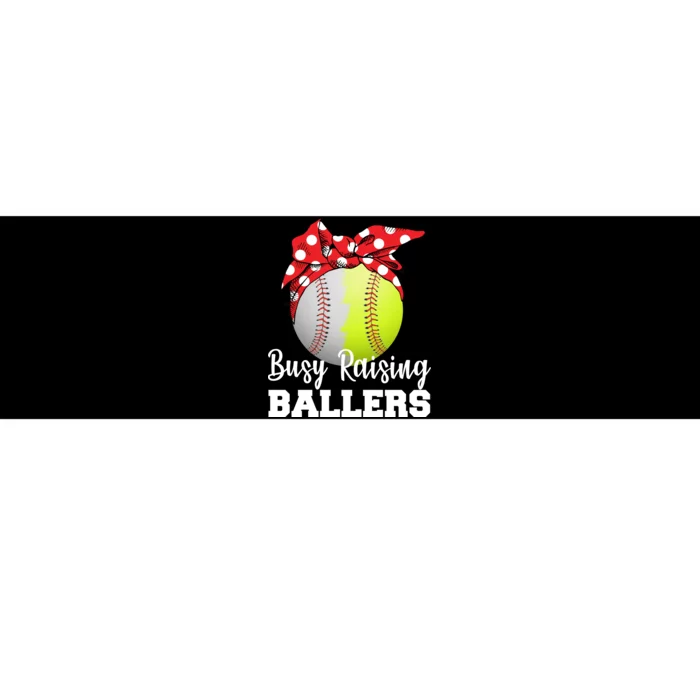 Busy Raising Ballers Bumper Sticker