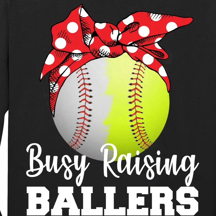 Busy Raising Ballers Tall Long Sleeve T-Shirt