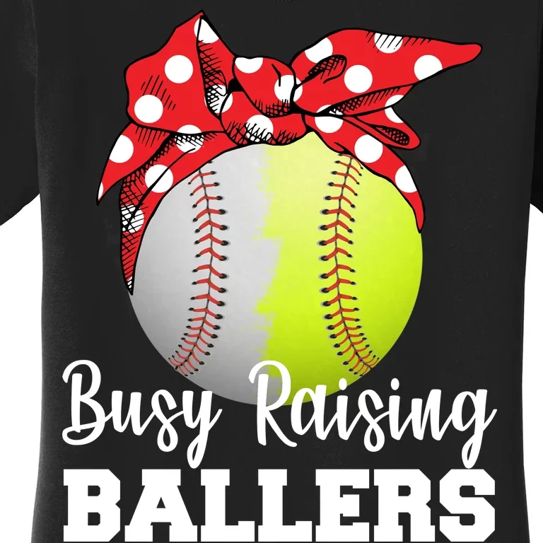 Busy Raising Ballers Women's T-Shirt