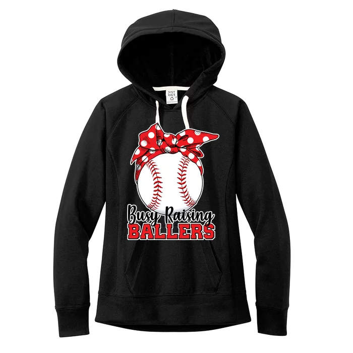 Busy Raising Ballers Baseball Parents Women's Fleece Hoodie