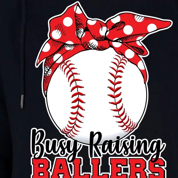 Busy Raising Ballers Baseball Parents Womens Funnel Neck Pullover Hood