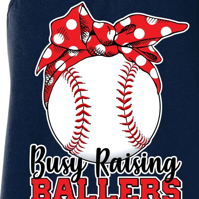 Busy Raising Ballers Baseball Parents Women's Racerback Tank