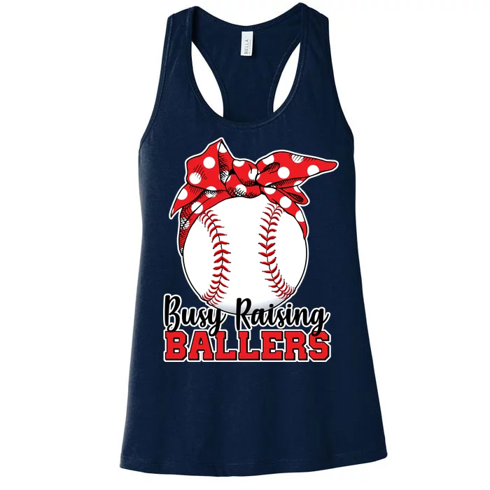 Busy Raising Ballers Baseball Parents Women's Racerback Tank