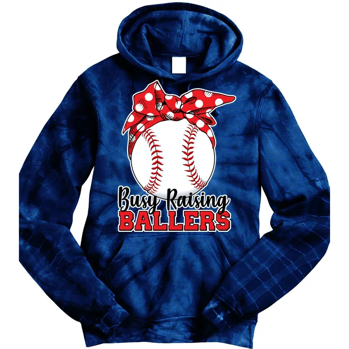 Busy Raising Ballers Baseball Parents Tie Dye Hoodie