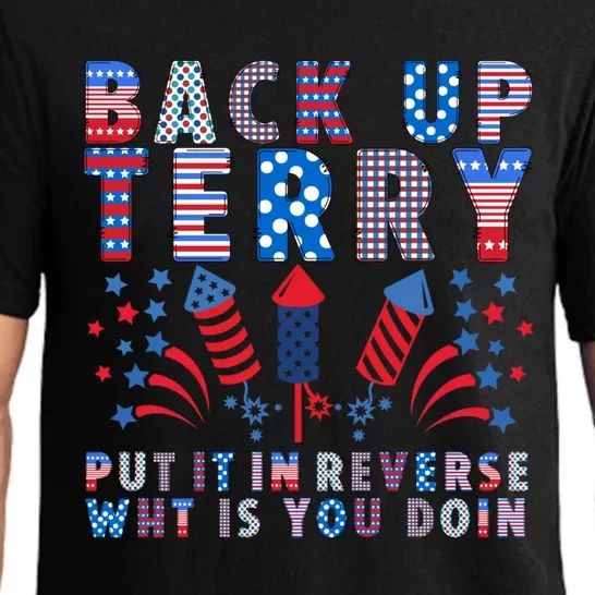 Back Up Terry Put It In Reverse Firework Funny 4th Of July Great Gift Pajama Set