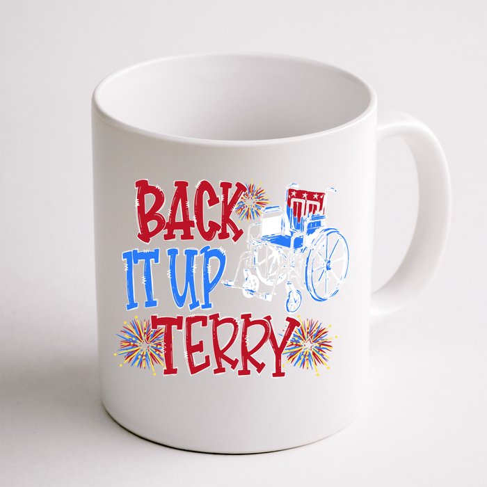 Back Up Terry Put It In Reverse Firework Patriotic 4th July Gift Front & Back Coffee Mug