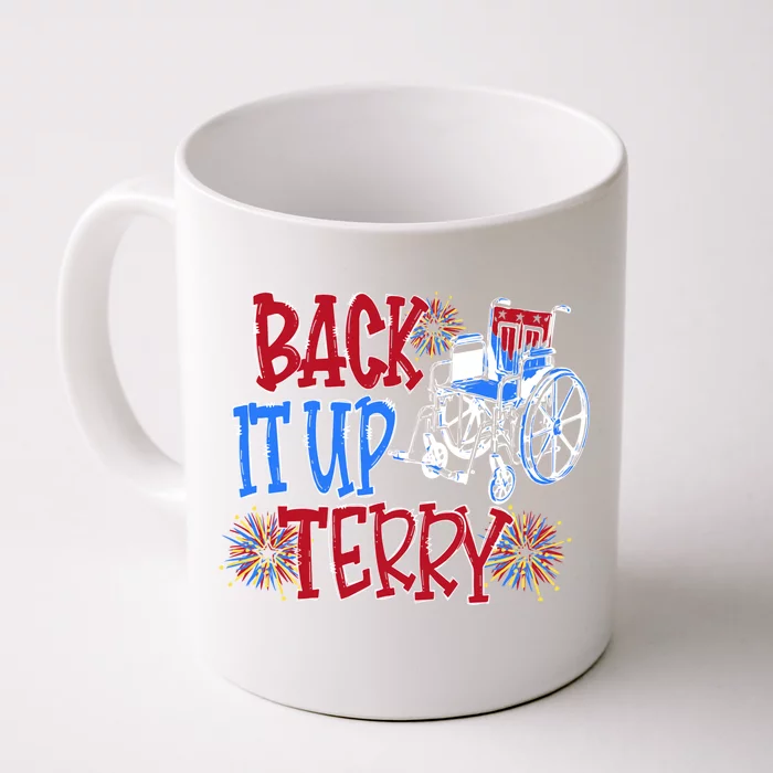 Back Up Terry Put It In Reverse Firework Patriotic 4th July Gift Front & Back Coffee Mug