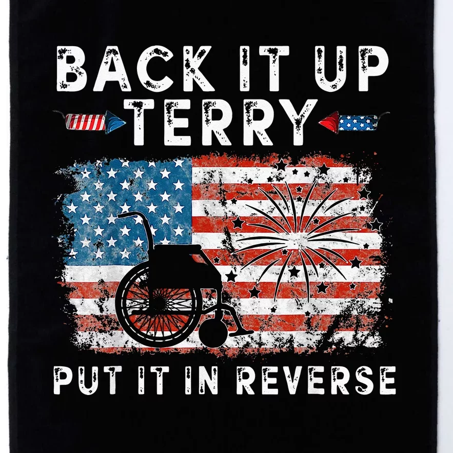 Back Up Terry Put It In Reverse Firework Funny 4th Of July Platinum Collection Golf Towel