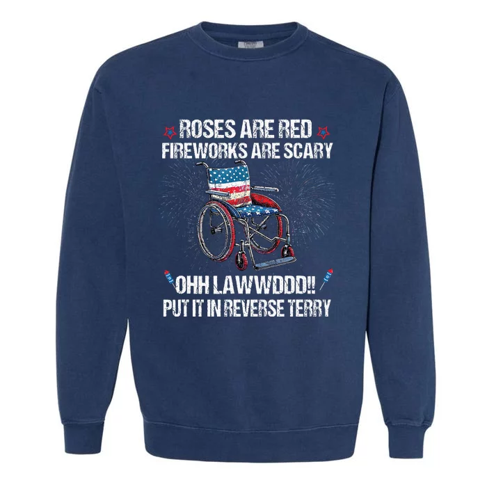 Back Up Terry Put It In Reverse Fireworks Fourth Of July Garment-Dyed Sweatshirt